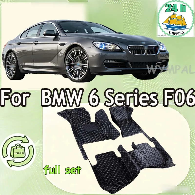 

Car Floor Mats For BMW 6 Series F06 2012~2018 Durable Carpets Protective Pad Mat Luxury Leather Rug Car Accessories 640i 640d