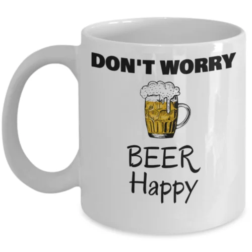 

Beer lover gifts for men - Don't worry beer happy - funny husband drinking gift