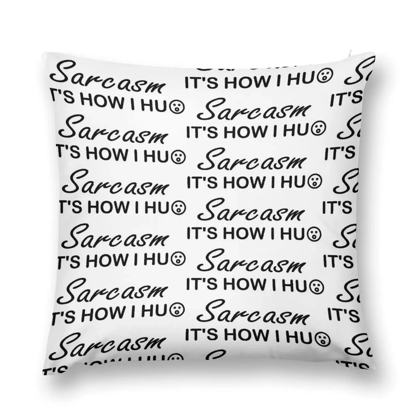 

Funny Sarcasm it's how I hug Throw Pillow Couch Pillows Pillowcases Cushion Covers Sofa Luxury Pillow Case pillow