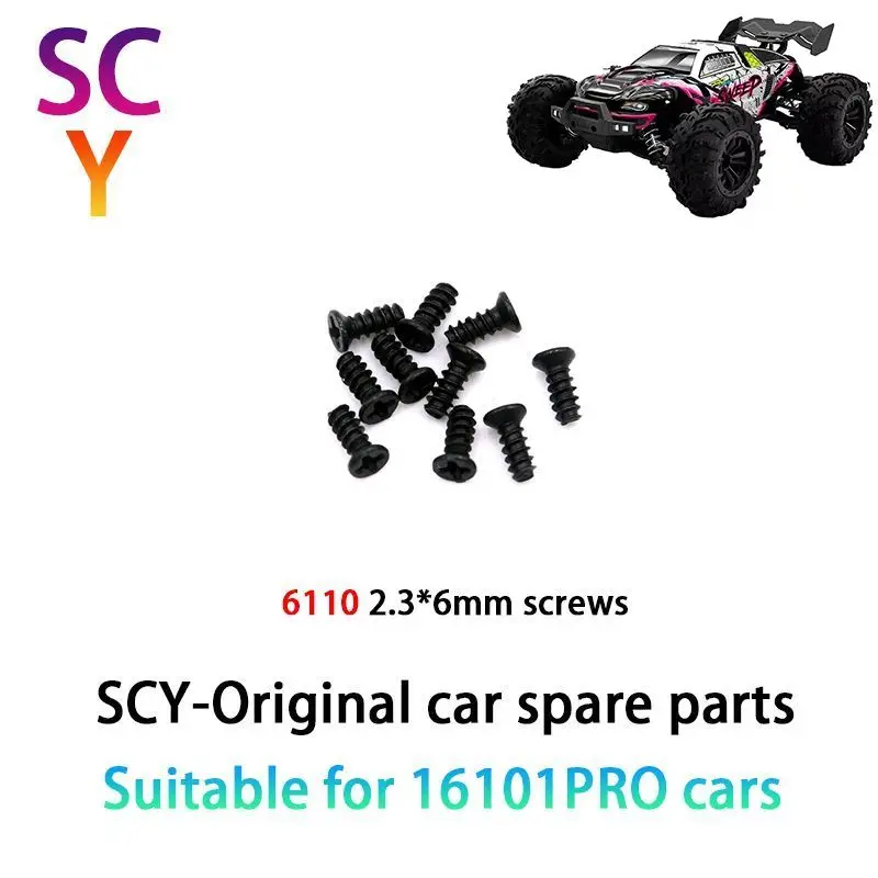 

SCY 16101PRO 1/16 RC Car Original Spare Parts 6110 2.3*6mm screws