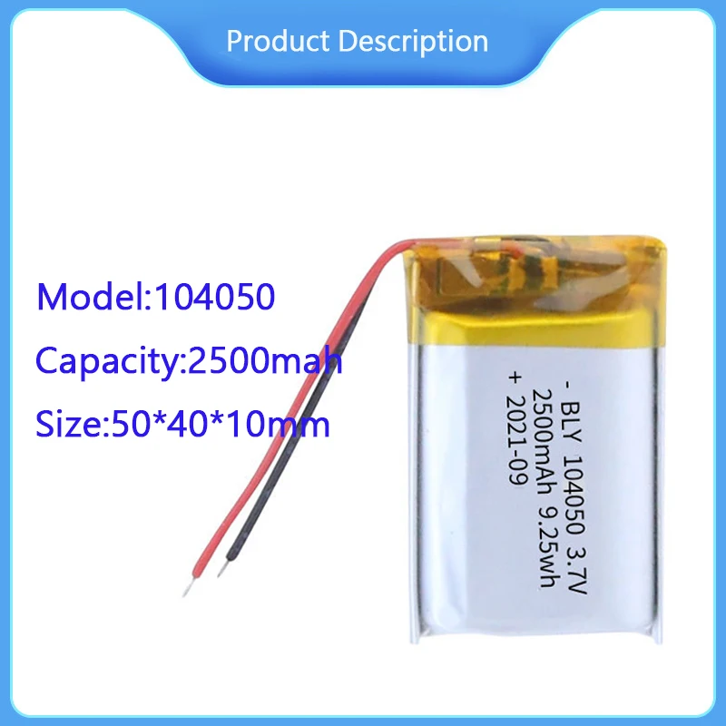 New real capacity 104050 3.7V 2500mAh Polymer Lithium Rechargeable Battery for Camera GPS navigator MP5 Bluetooth Headset