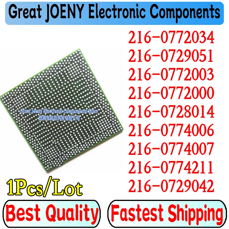 

DC:22+ test 216-0772000 216-0772003 216-0772034 216-0728014 216-0774006 216-0774007 216-0774211 216-0729042 216-0729051 BGA Chip