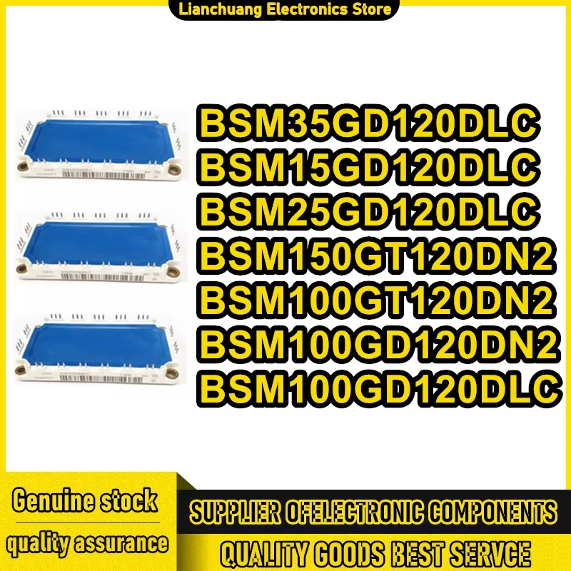 BSM25GD120DLC BSM35GD120DLC BSM15GD120DLC BSM150GT120DN2 BSM100GT120DN2 BSM100GD120DN2 BSM100GD120DLC New Original