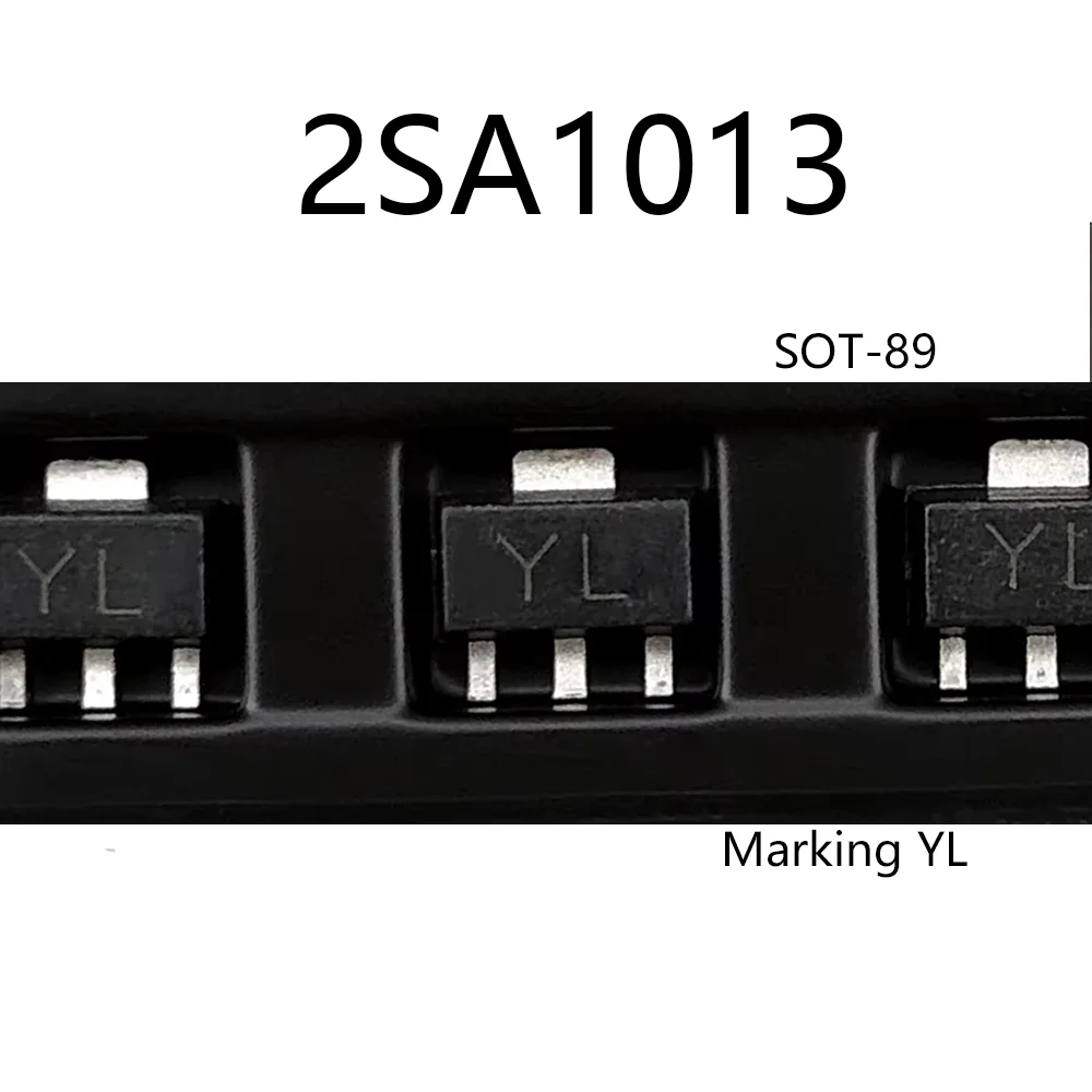 (100pcs) 2SA1013 (Marking YL) SOT-89 PNP Transistor 160V 1A 500mW High Voltage