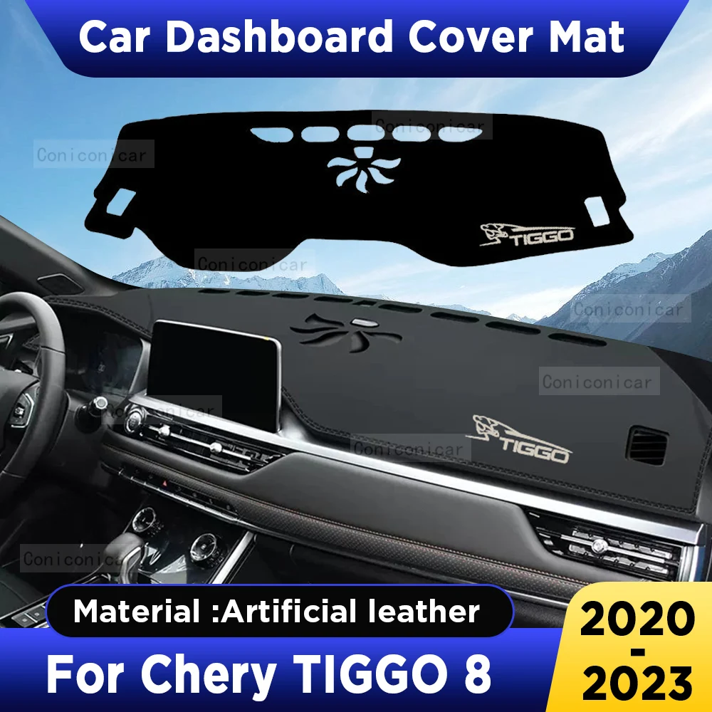 

For Chery TIGGO 8 2021 2022 2023 Accessories Car Dashboard Cover Mat Artificial leather Sun Shade Pad Instrument Panel Carpet