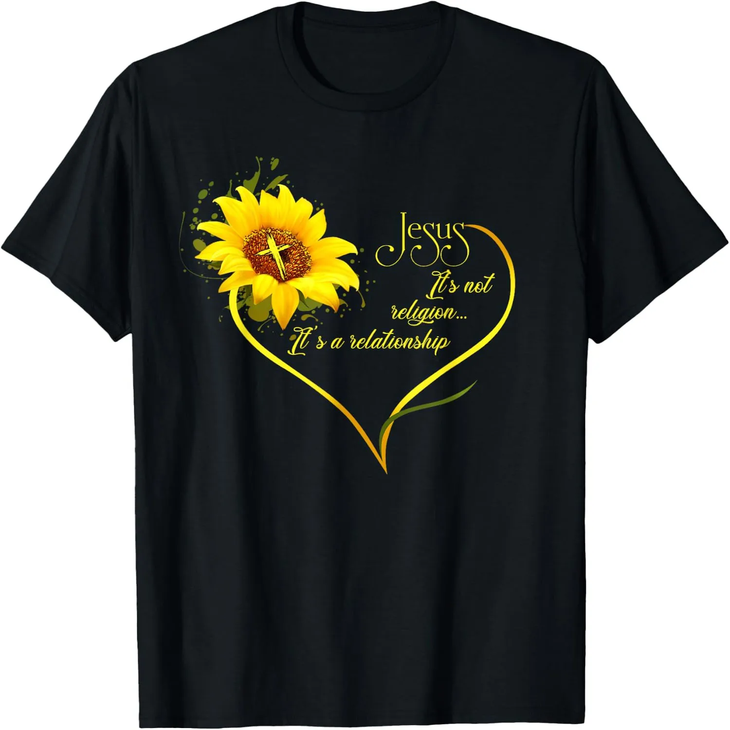 Jesus It's not a Religion It's a Relationship Sunflower Art Short Sleeve T-Shirt