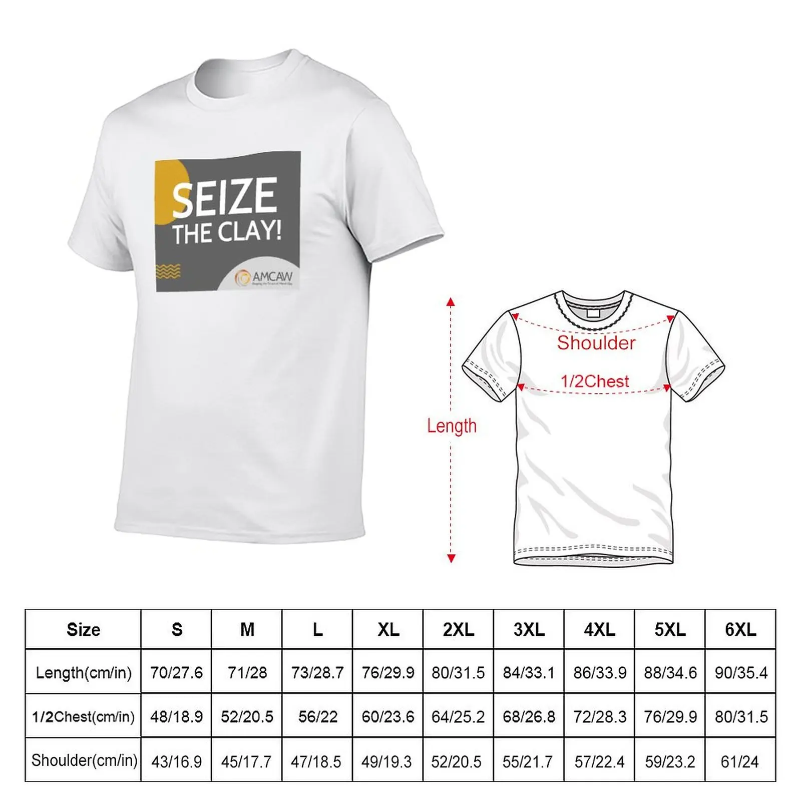 Seize the Clay! T-Shirt Labor Work Casual T-Shirt