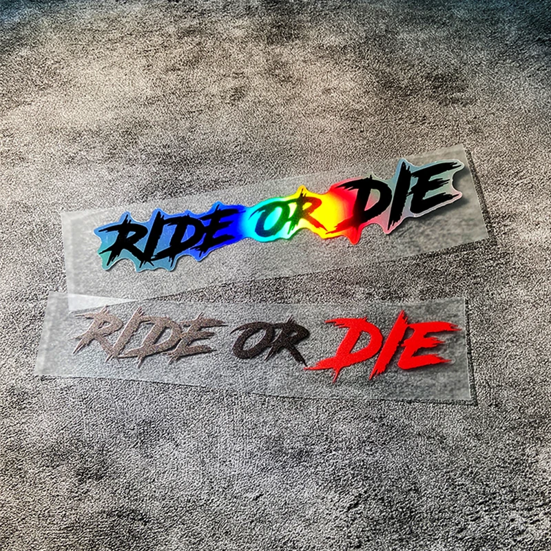 1PC RIDE OR DIE Motorcycle Helmet Stickers Funny for Scooter Fuel Tank Front Fairing Bicycle Top Tube Waterproof Vinyl Decals image 6