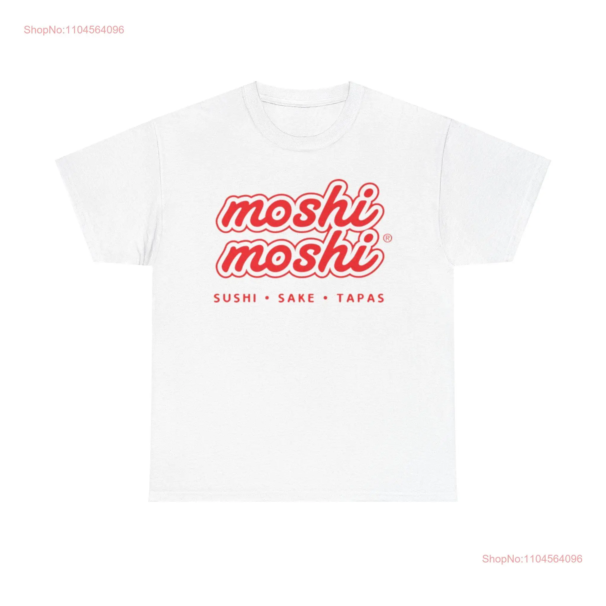 Moshi Funny Japanese Logo Brand T Shirt Sushi Sake Bar Cotton Top Casual Foodie  long or short sleeves