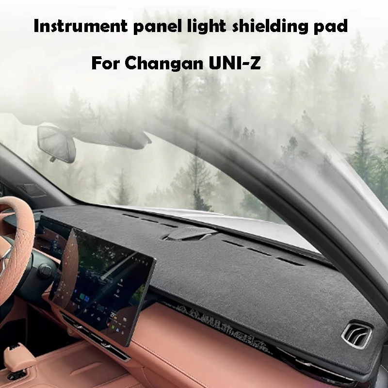 

For Changan UNI-Z 2024 2025 Instrument Panel Light Shielding Pad Suede Material Car Accessories