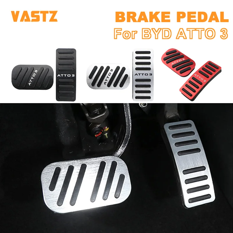 VASTZ Fits BYD Atto 3 Pedal Brake Pedal Cover Pad Case Non-Slip Aluminum Alloy Easy Way Car Accessories Yuan Plus 2022 2023