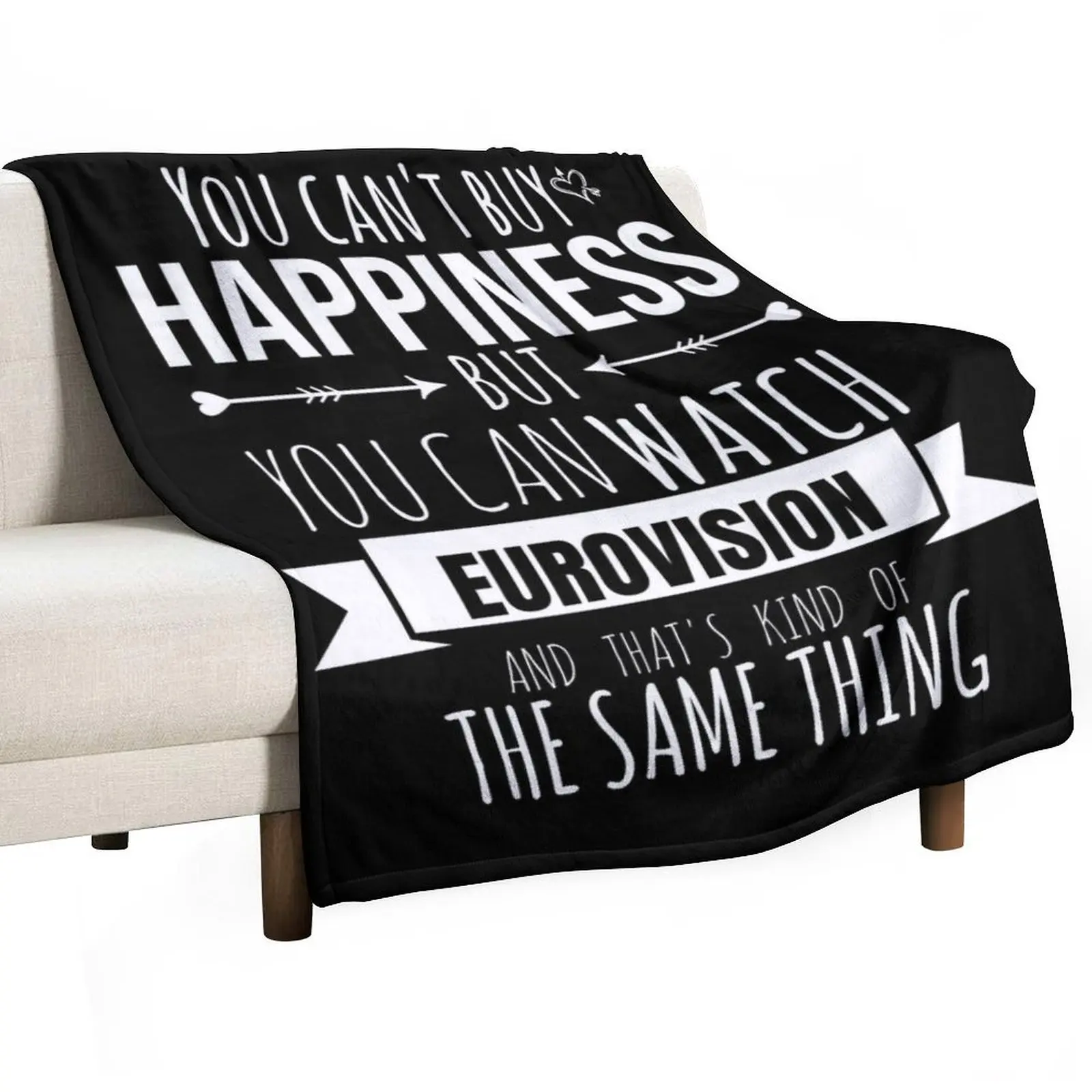 You can't buy happiness but you can watch Eurovision Throw Blanket Sofa Heavy Blankets For Bed Luxury Brand Blankets