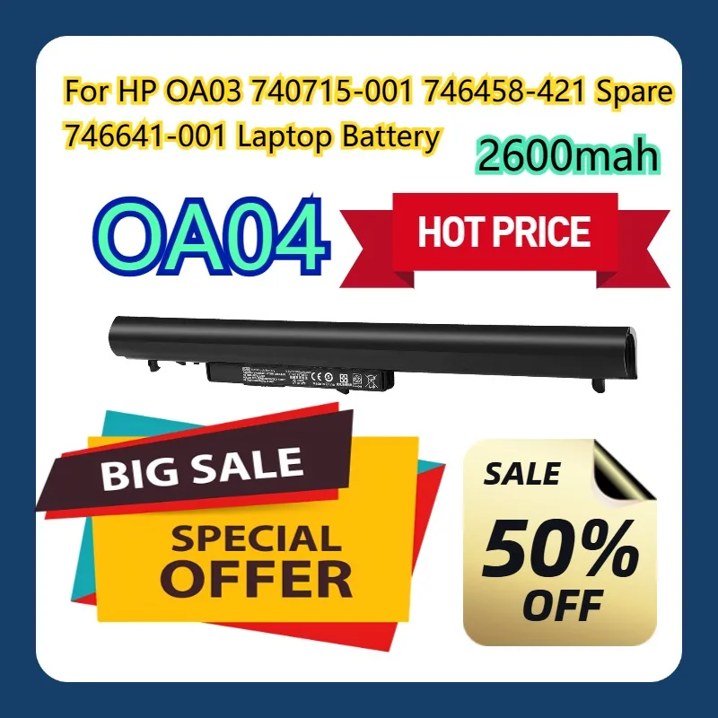 

For HP OA03 OA04 740715-001 746458-421 Spare 746641-001 2600mah Laptop Battery