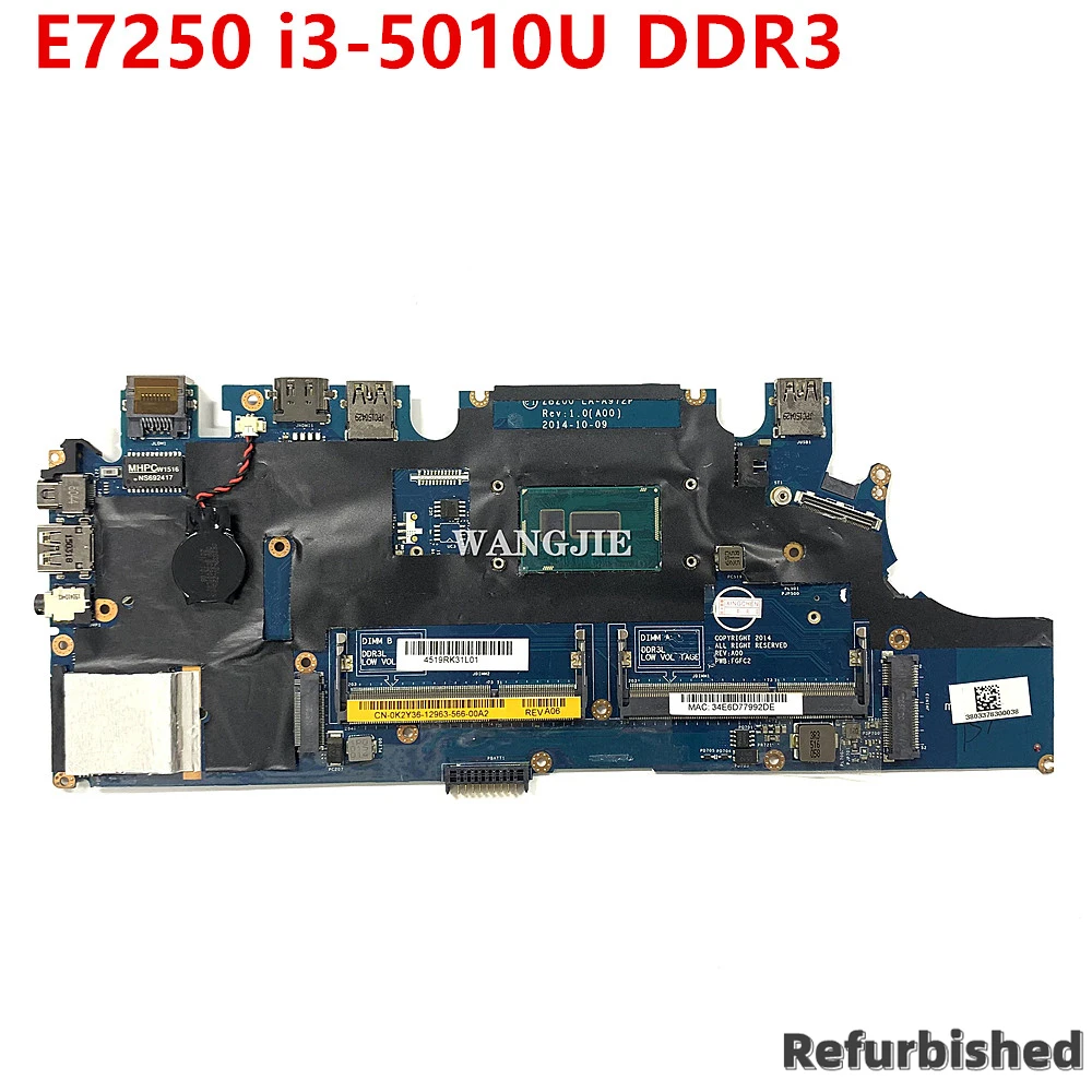 

FOR DELL Latitude E7250 7250 Laptop Motherboard Refurbished WITH SR23Z i3-5010U 0F9HCX CN-0F9HCX 0K2Y36 ZBZ00 LA-A972P