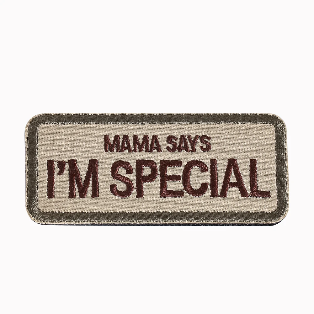 MAMA SAYS IM SPECIAL Embroidered Patch with Hook and Loop Backing Motivational Applique Jacket Backpack Hat DIY Fashion Decor