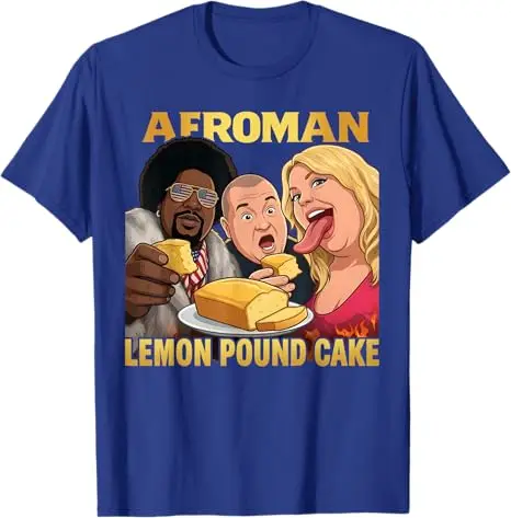 Afroman Lemon Pound Cake Funny T-Shirt Y2k Women Men Birthday Novelty Gift Humor Graphic Sarcastic Joke Saying Tee Personality
