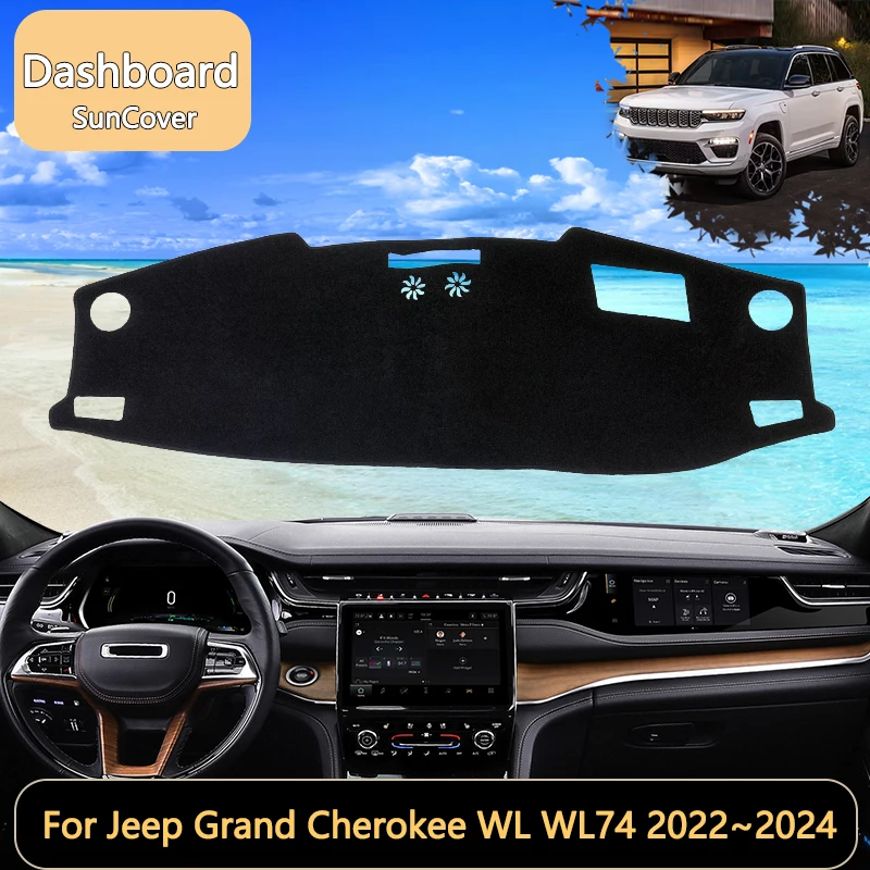 

For Jeep Grand Cherokee WL WL74 MK5 2022~2024 2023 Car Dashboard Cover Mat SunShade Pads Interior Carpet Anti-Slip accessories