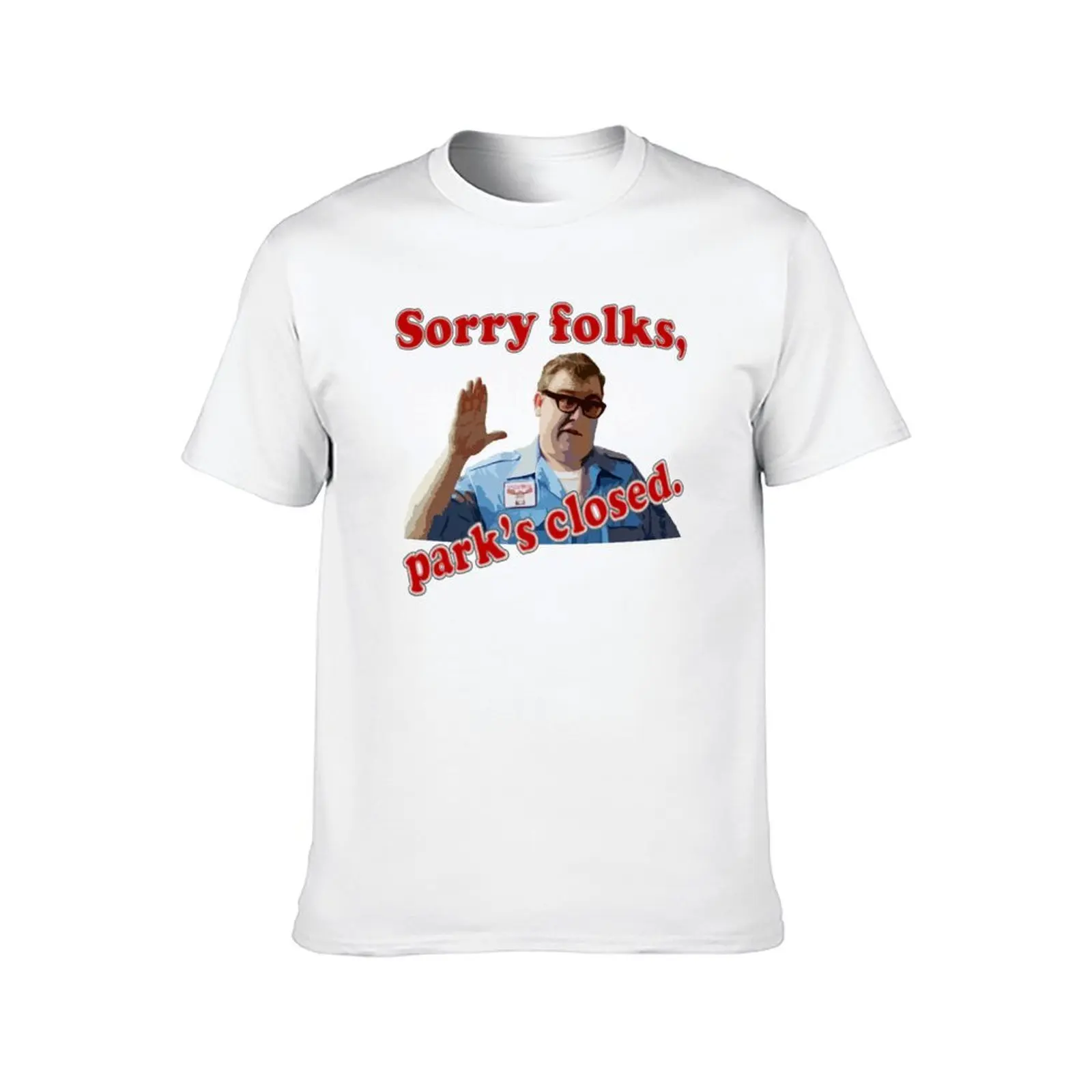 Sorry Folks, Park's Closed. T-Shirt anime tshirt t shirt man plain T-Shirt