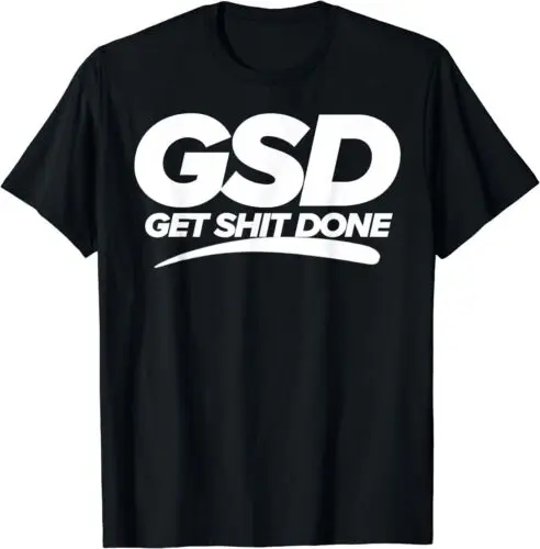 Get Sht Done GSD New Year 2024 New Me Motivation T-Shirt