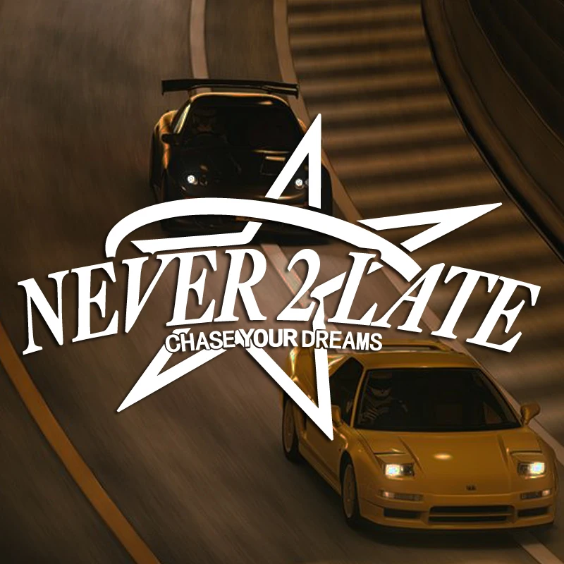 Наклейка «NEVER 2 LATE, CHASE YOUR DREAM», креативная и модная наклейка высокого качества для вашего автомобиля, придающая ему уникальный вид!