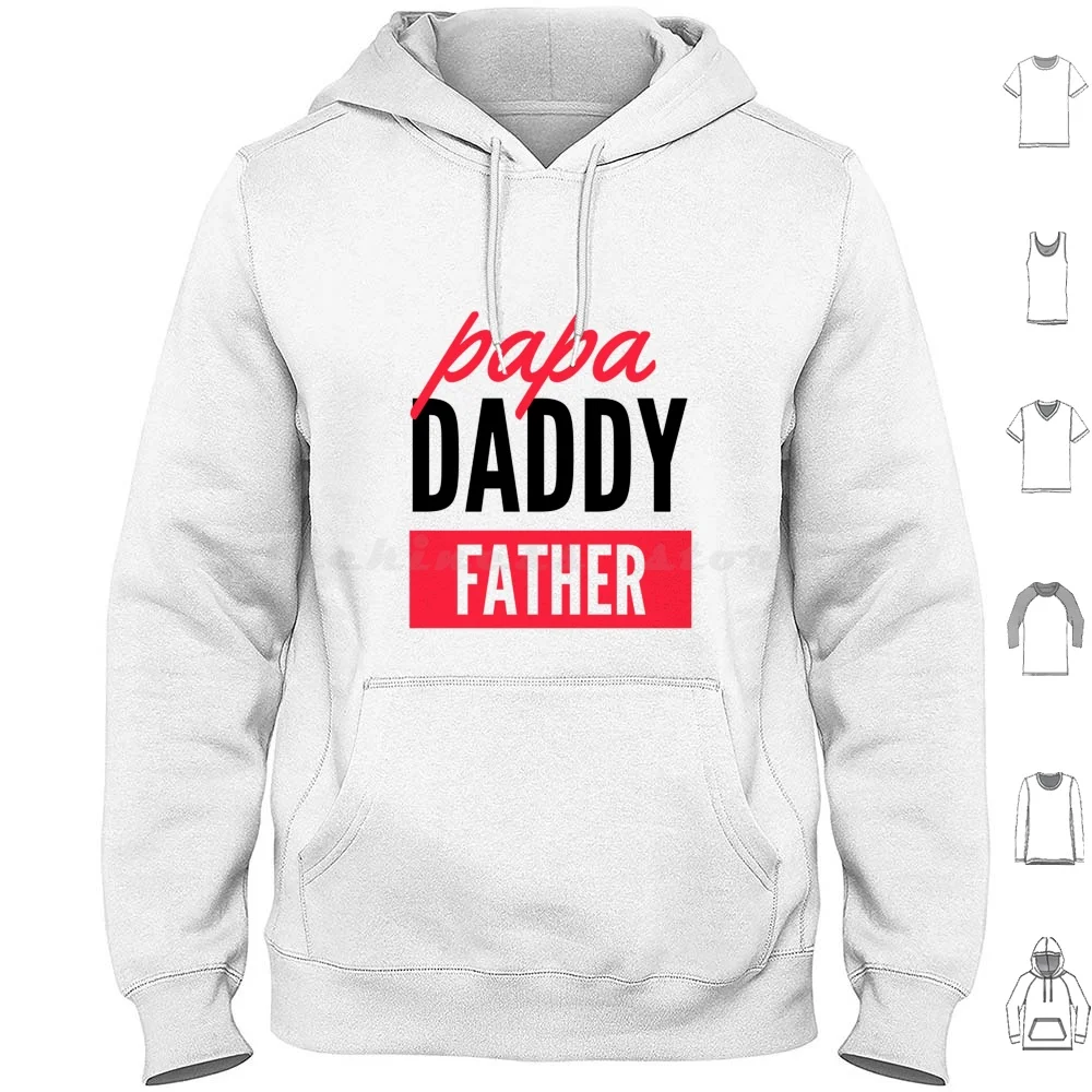 Papa Daddy Father Essential T-Shirt Hoodie Cotton Long Sleeve For Men For Dad You Are Favorite Dad Fathers Day Funny