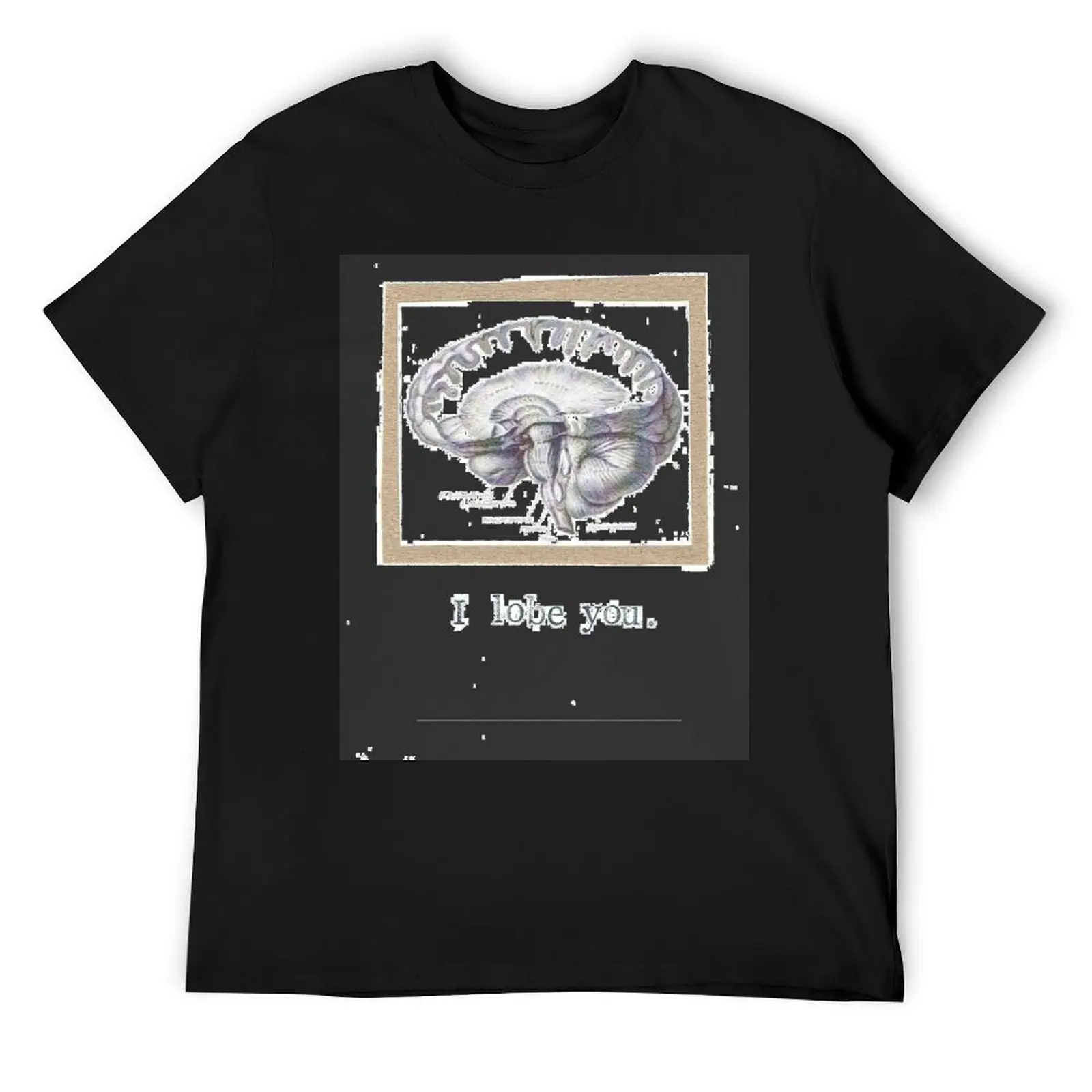 

I Lobe You T-Shirt customs design your own plus size clothes luxury designer mens workout shirts