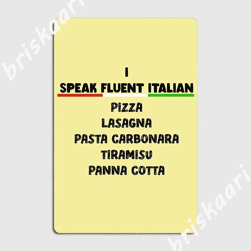 Funny I Speak Fluent Italian Italian Food Lover Poster Metal Plaque Personalized Cave Pub Wall Decor Club Party