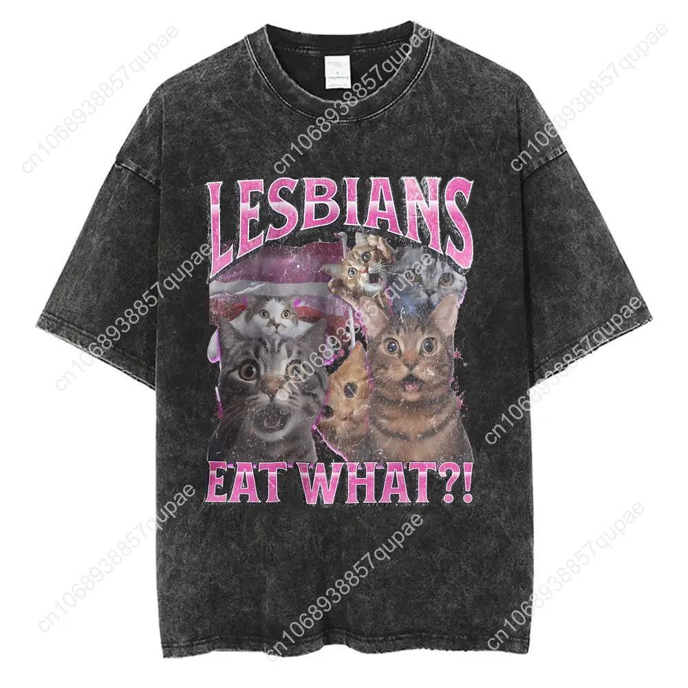 

Vintage Washed Lesbians Eat What T-shirts Funny Cat Meme T Shirt Men Women Fashion Oversized Tshirt Male Casual Cotton Tops Tees