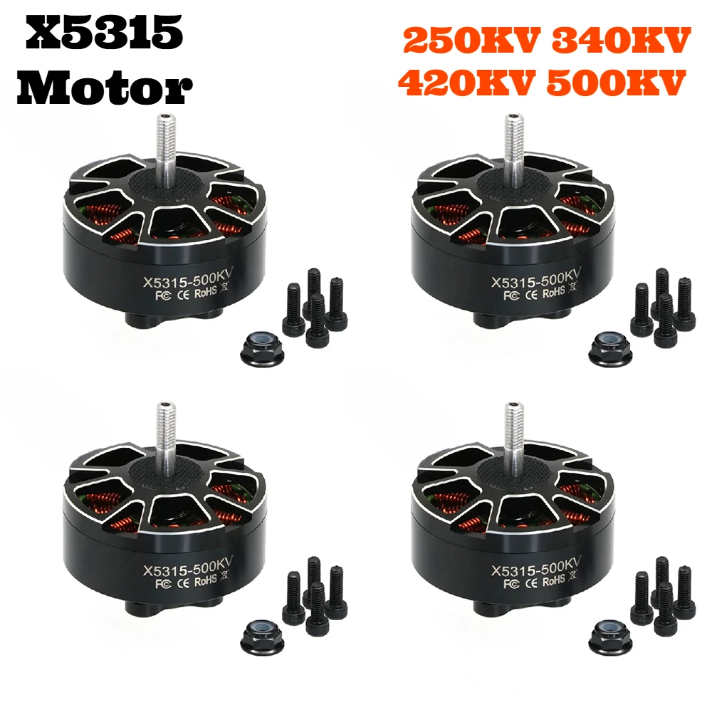 

4pcs/lot X5315 5315 Brushless Motor 250KV 340KV 420KV 500KV 4-8S for 15inch FPV Long Range Drone DIY Large FPV Motor