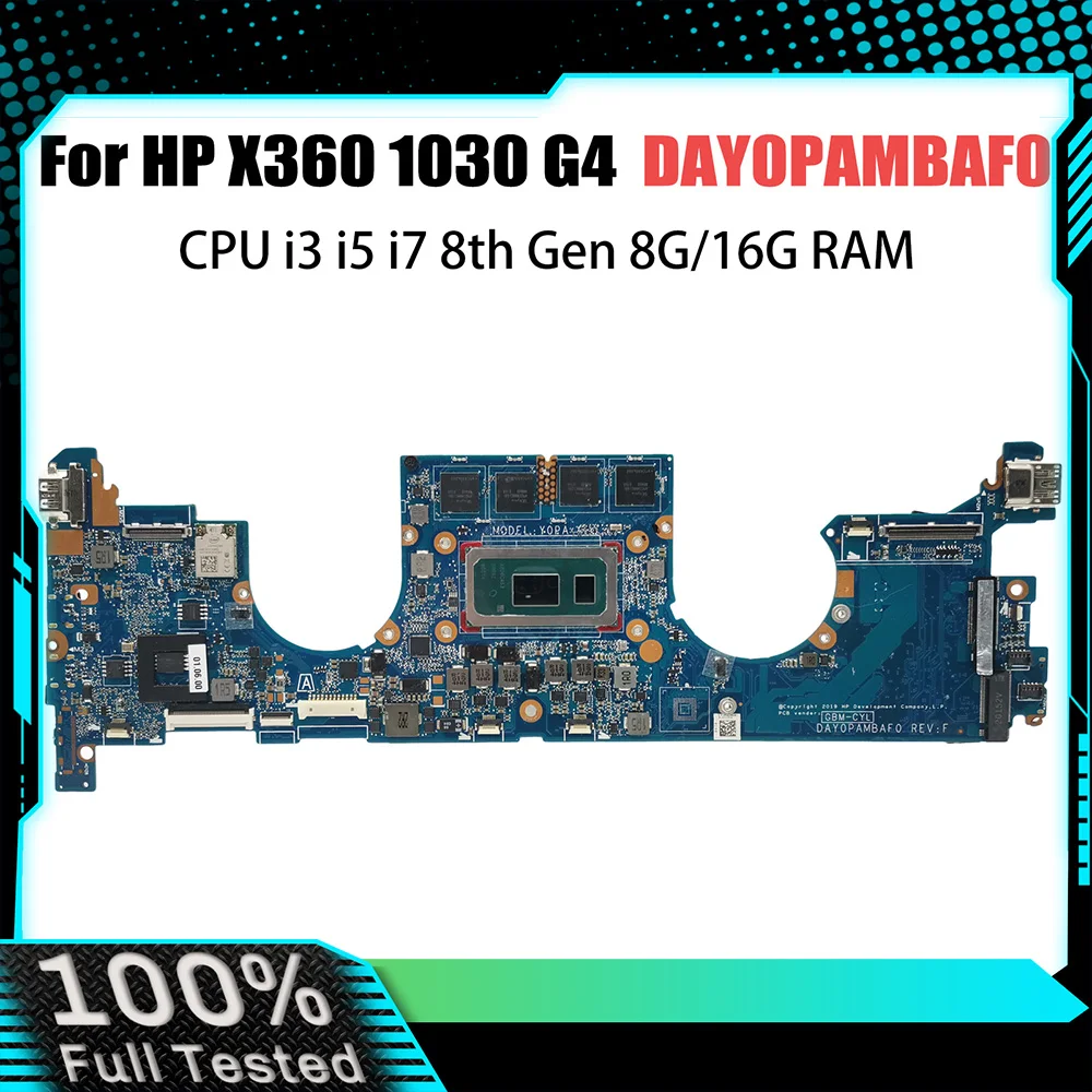 

Notebook Mainboard For HP X360 1030 G4 L78696-601 L70769-601 DAY0PAMBAF0 Laptop Motherboard With CPU I3 I5 I7 8th 8G 16G RAM