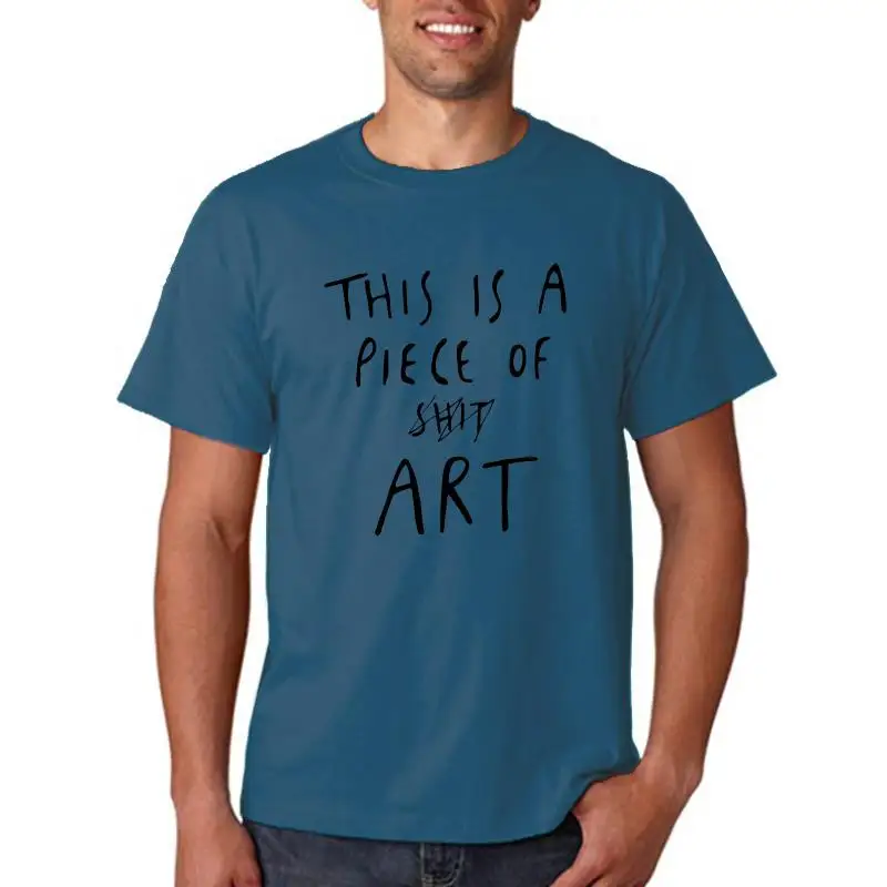 T SHIRT THIS IS A PIECE OF SHIT ART GRAFITTI POP FINE MODERN CULTURECool Casual pride t shirt men Unisex Fashion tshirt