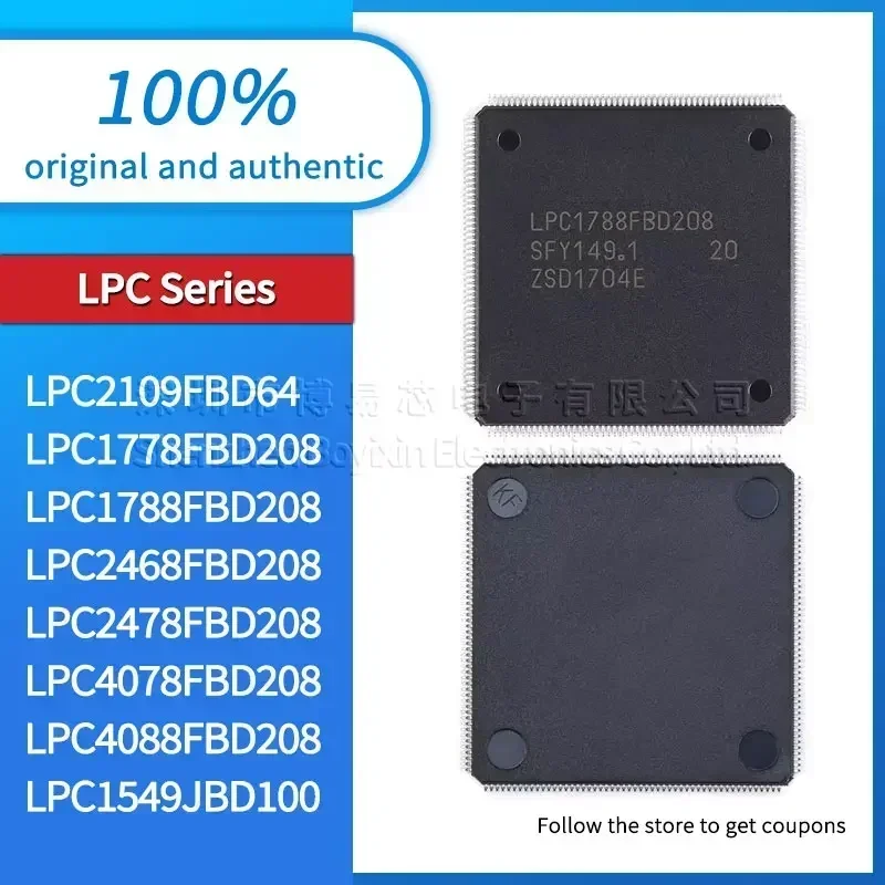 

LPC1778FBD208 LPC1788FBD208 LPC2468FBD208 LPC2478FBD208 LPC4078FBD208 LPC4088FBD208 LPC1549JBD100 LPC2109FBD64 Black casing