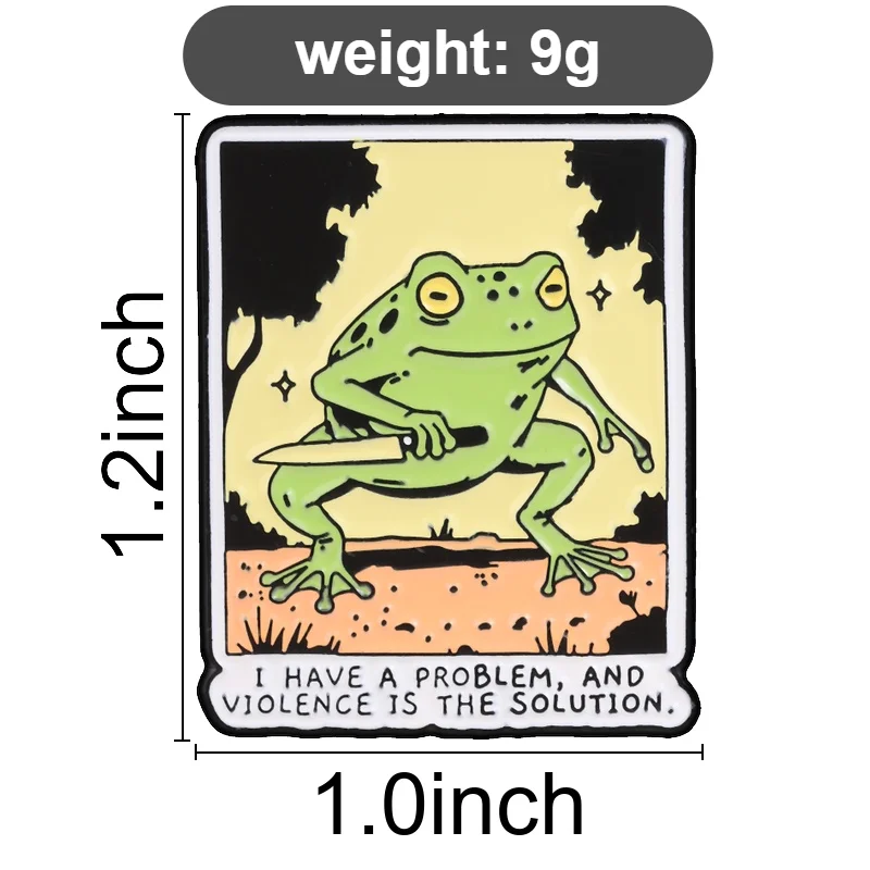 Knife Frog Quote Enamel Pins I Have A Problem And Violence Is The Solution Brooch Badge Retro Weird Jewelry Gift for Friends