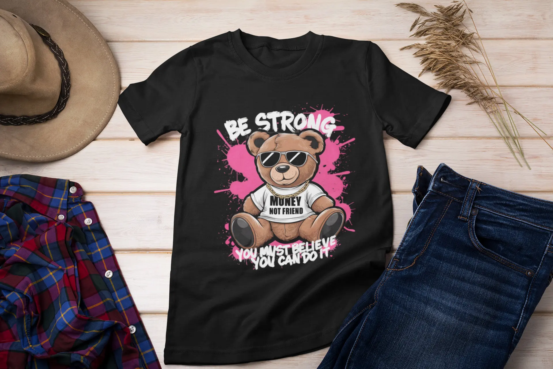 Stylized Teddy Bear Streetwear T Shirt Urban Bold Confidence Statement Empowering Self Belief Motivational