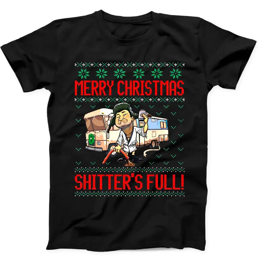 

Merry Christmas Shitters Full Cousin Eddie Funny Gift Tee Black T Shirt 132