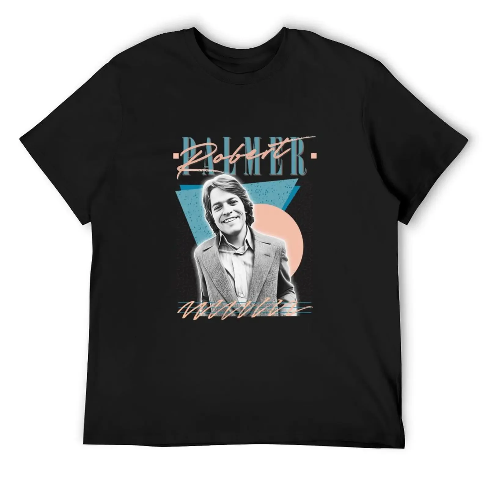 

Robert Palmer T-Shirt aesthetic clothes Blouse graphic t shirt vintage new edition outfits for men