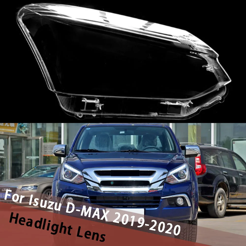 

For Isuzu D-MAX 2019 2020 Headlight Cover Transparent Lampshade Lamp Lens Shade Headlamp Shell Head Light Housing Plexiglass