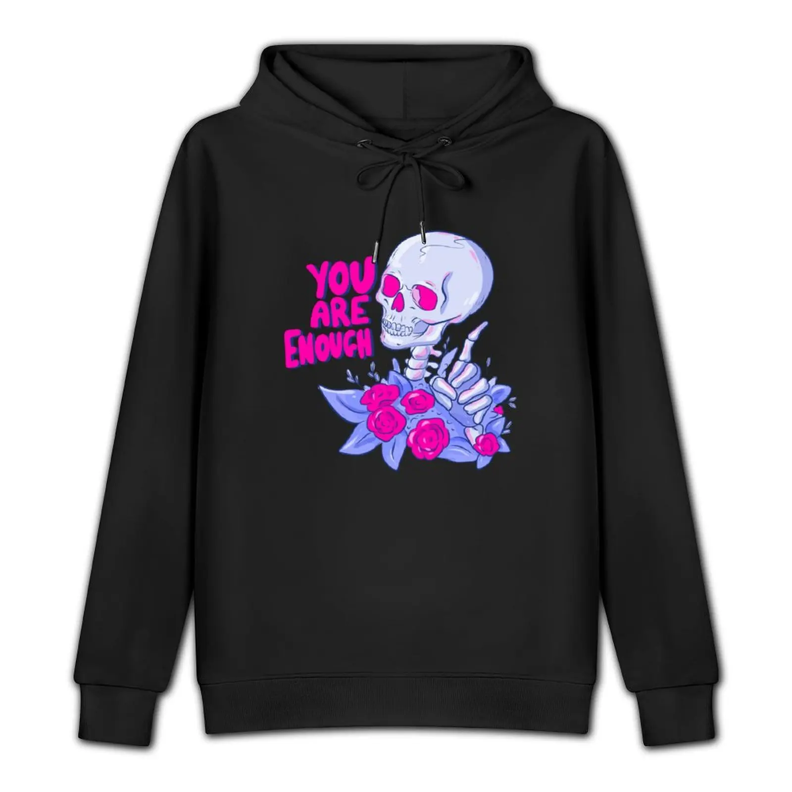 You are enough Pullover Hoodie hooded shirt hoodie streetwear