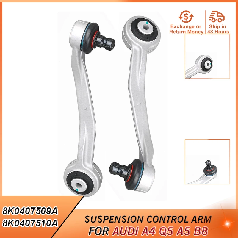 

8K0407509A 8K0407510A Front Upper Suspension Control Arm for Audi A4 Q5 A5 B8 2007 2008 2009 2010 20112012 2013 2014 Accessories