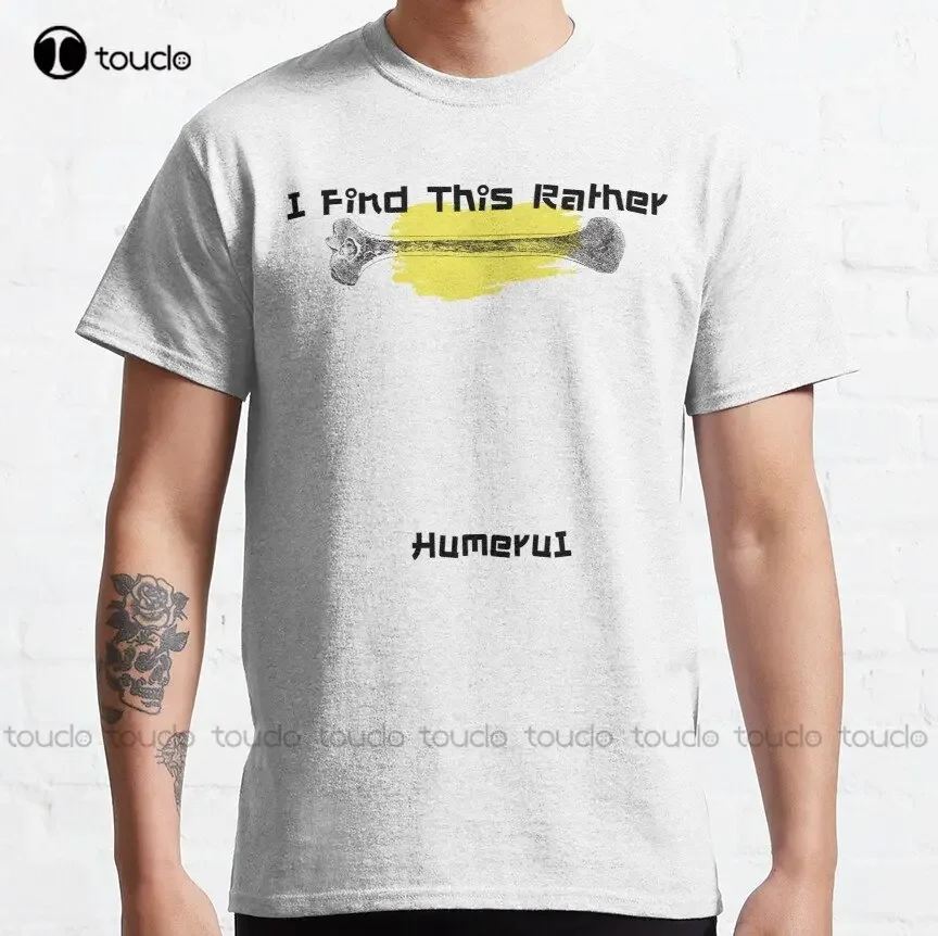 I Find This Rather Humerus Doctor Trending T-Shirt Classic T-Shirt Yellow Shirt Outdoor Simple Vintag Casual T Shirts Xs-5Xl New