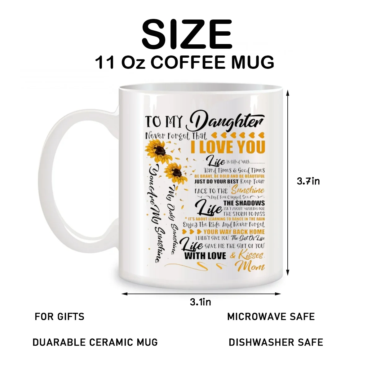 To My Daughter Never Forget I Love You Sunflower Mugs For Mom Birthday Gifts Novelty Coffee Ceramic Tea Cups White 11 oz