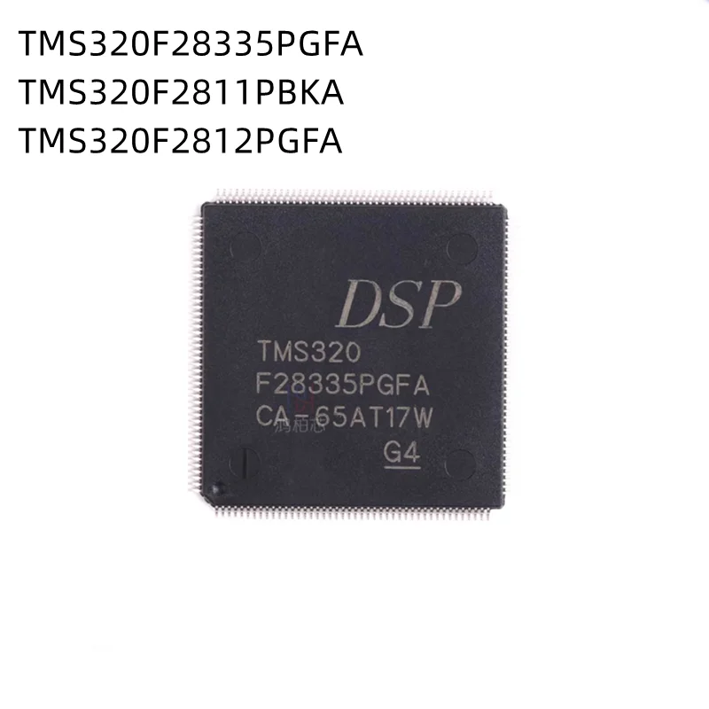 1Pcs/Lot TMS320F28335PGFA TMS320F2811PBKA TMS320F2812PGFA TMS320 F28335PGFA 320F2811PBKA QFP New Original chip