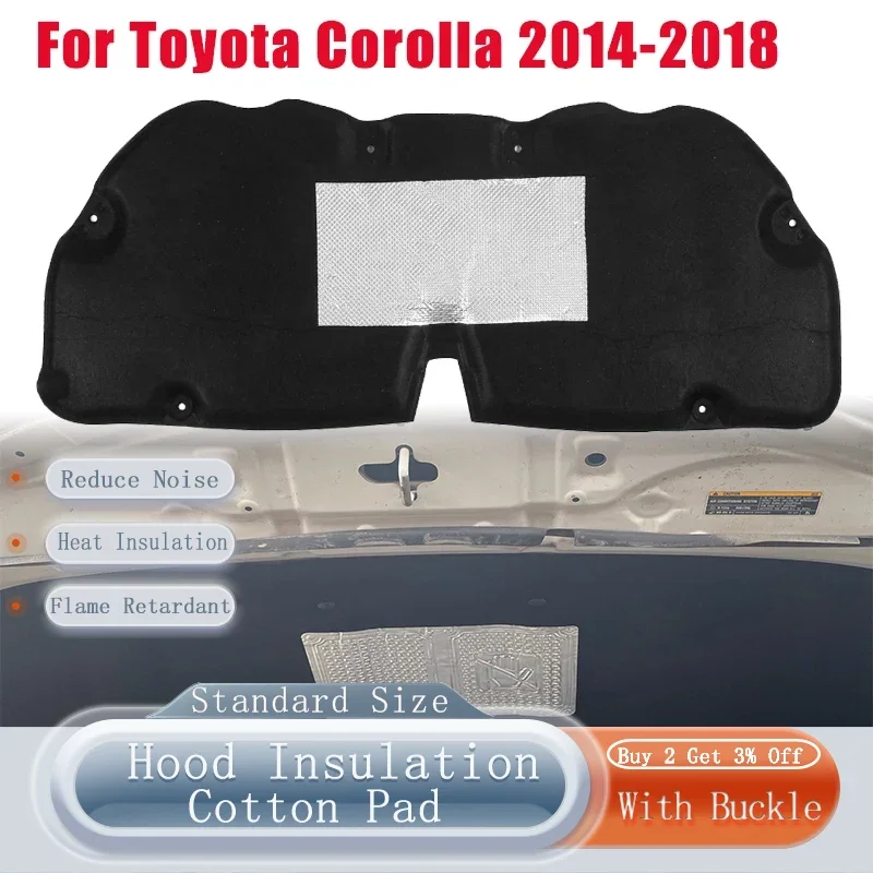 For Toyota Corolla Sedan 2014-2018 Front Hood Engine Insulation Cotton Pad Heat Soundproof Mat Cover Foam Aluminum Sheet