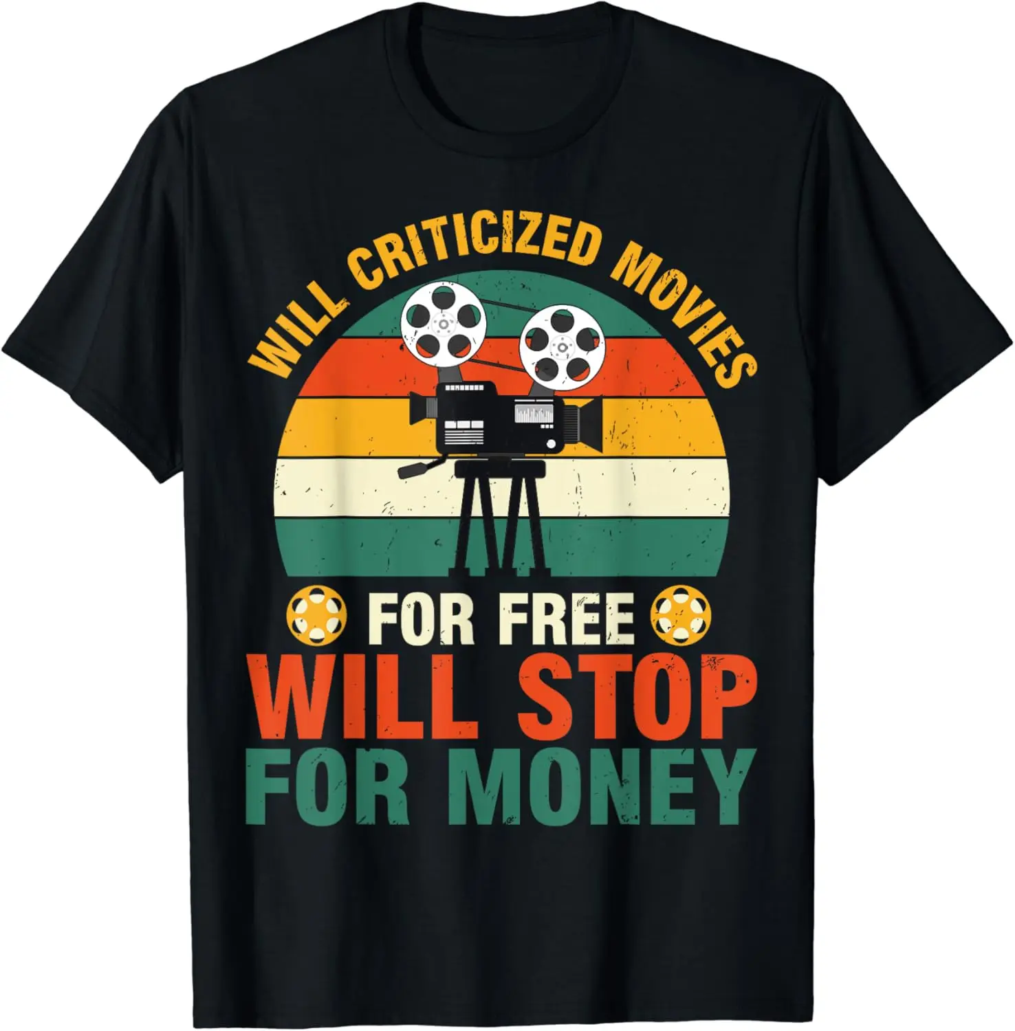 

Unpaid Movie Critic T-Shirt