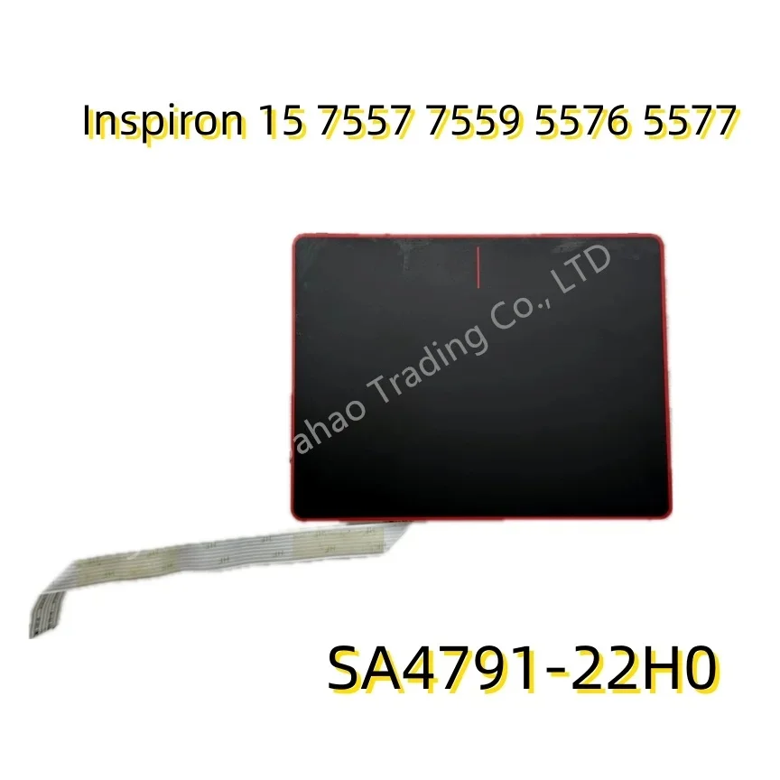 

Original For Dell Inspiron 15 5576 5577 7557 7559 Series Touchpad WIth Cable L1612402V