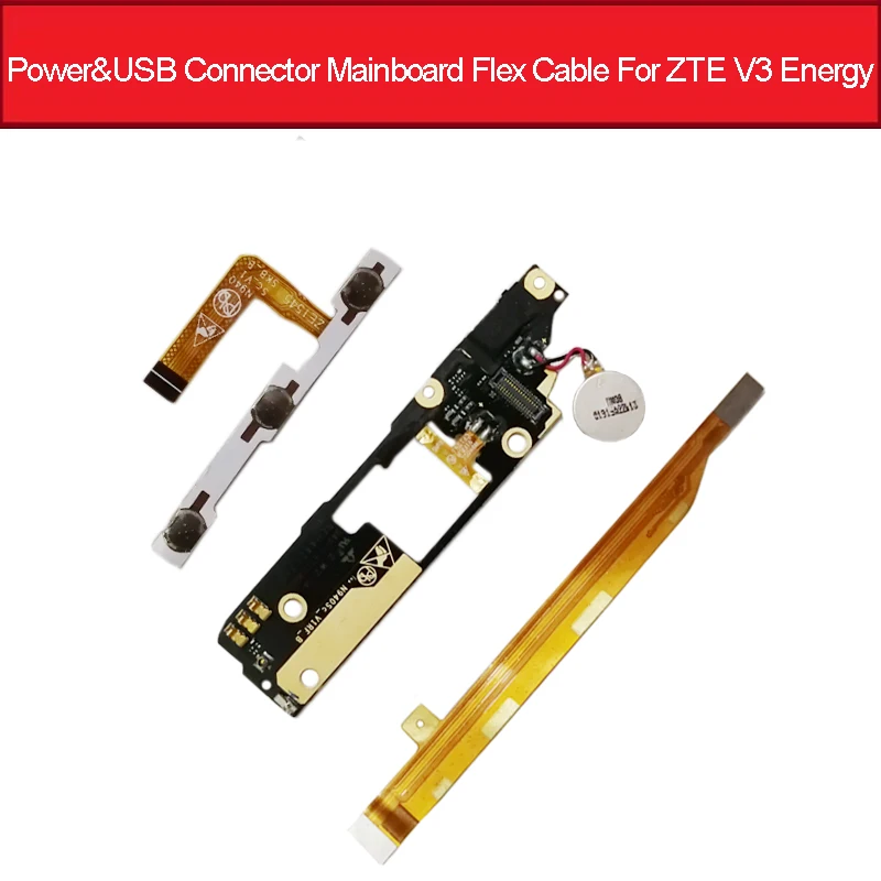 Charging & Volume & Power Flex Cable For ZTE V3 Energy USB Charger Jack Port Board Mainboard Connector Flex Cable Replacement