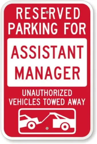 Assistant Manager Reserved Parking  Weatherproof ; metal sign p005012