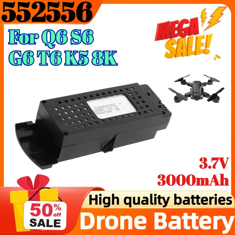 

552556 3.7V 3000mAh Replacement Battery for Q6 S6 G6 T6 K5 8K RC Quadcopter Spare Parts for Q6 Drones Battery