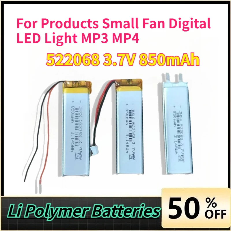

New 522068 3.7V 850mAh Rechargeable Polymer Lithium Battery Electronic for Products Small Fan Digital LED Light MP3 MP4