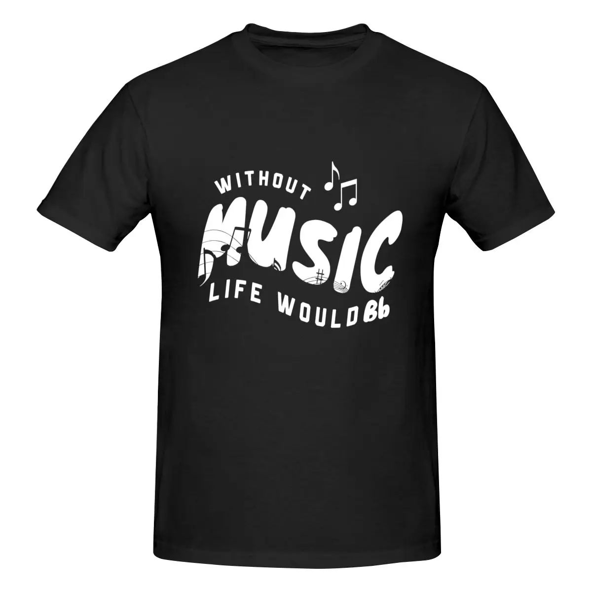 

Funny Without Music Life Would B Men's T-shirt Printed Tops are loose and slim fit Women's T-shirts